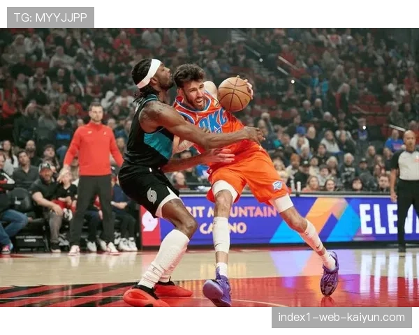 雷霆防守体系因霍姆格伦升级,无限换防能力改变对手策略 雷霆防守体系因霍姆格伦升级,无限换防能力改变对手策略